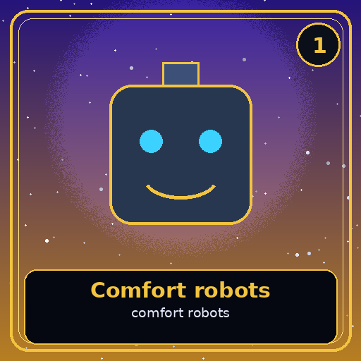 Comfort robots