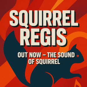 Squirrel Regis the album